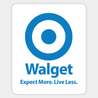 Walget Brand Parody Slogan Mash Up - Corner Design Magnet